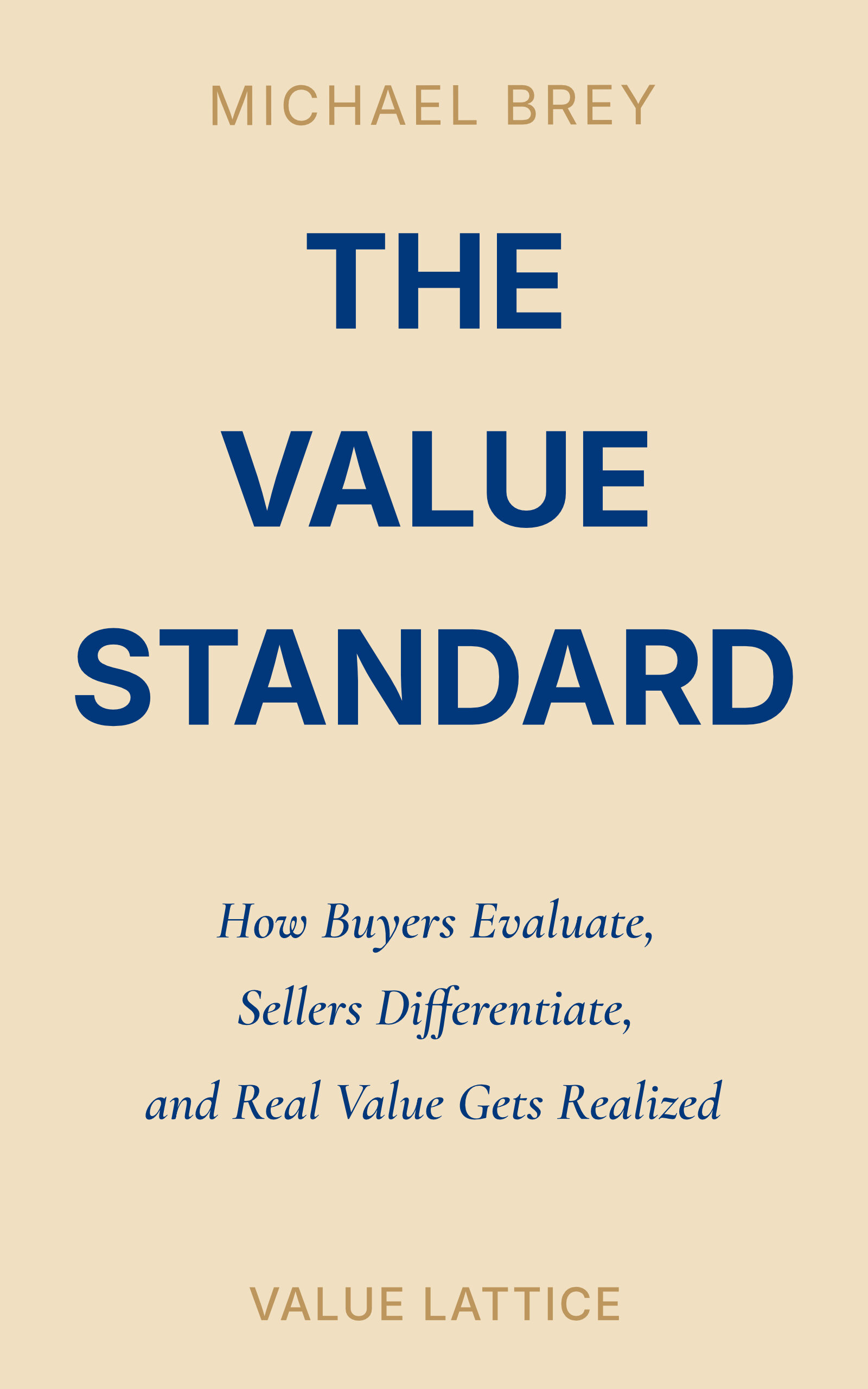 Front cover of The Value Standard by Michael Brey